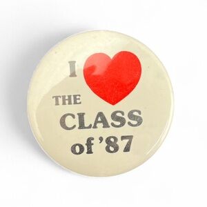 Vintage “I Love the Class of '87” Button